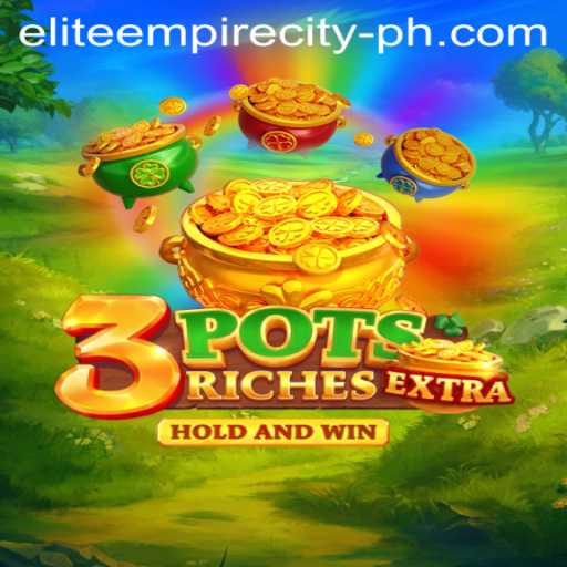 Unveiling the Thrilling World of 3potsExtra: Elite Empire City