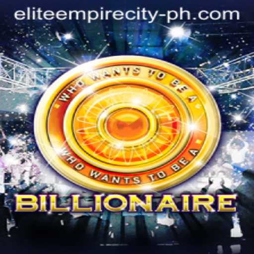 Master the Game of Billionaire in Elite Empire City
