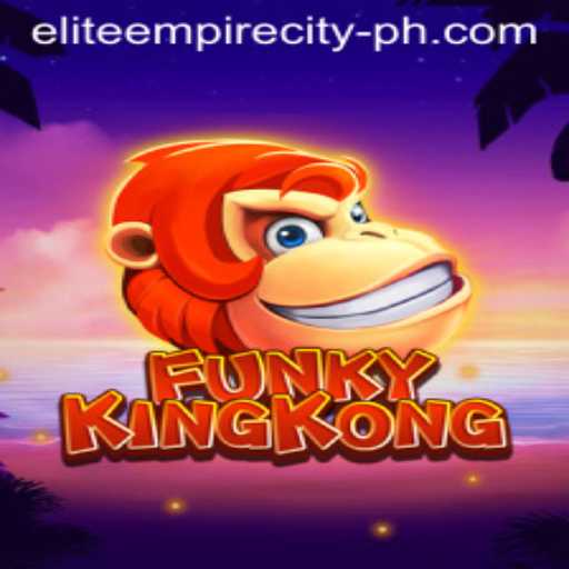 FunkyKingKong: A New Adventure in Elite Empire City