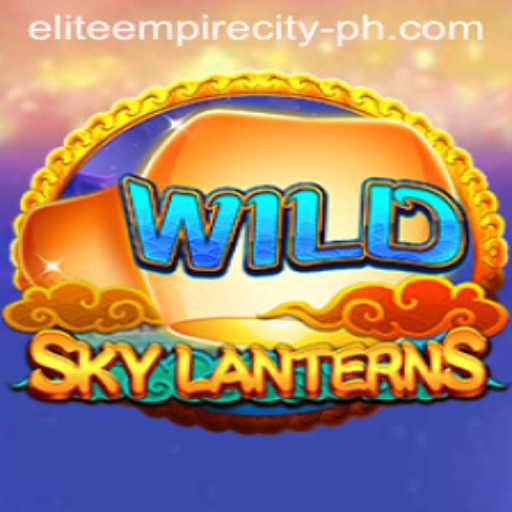 Discover the Fascinating World of SkyLanterns in Elite Empire City