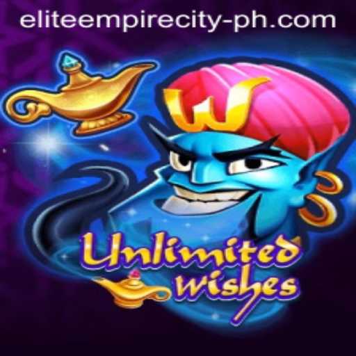 Exploring 'UnlimitedWishes' in the Elite Empire City